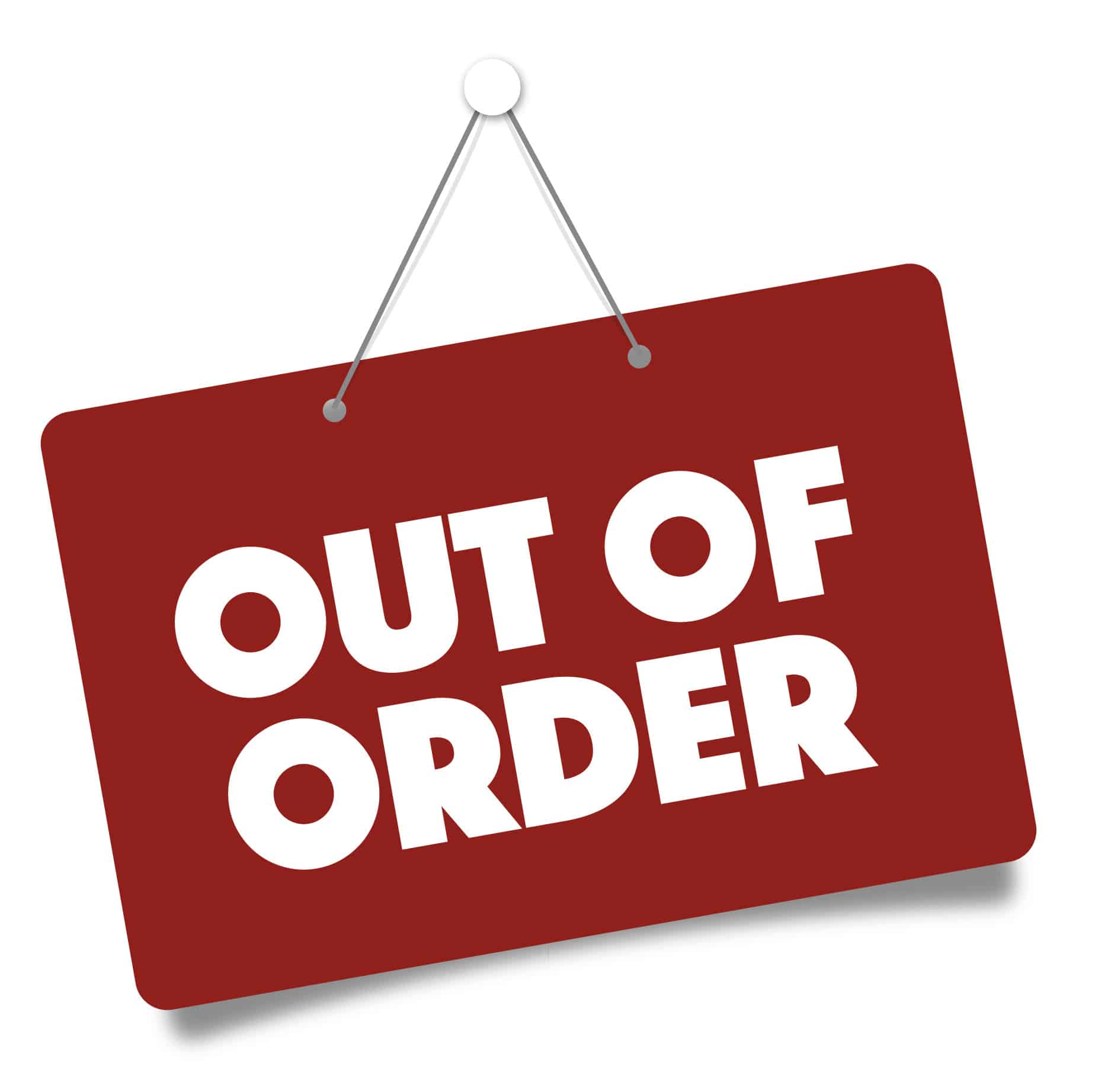 A red Out of Order sign